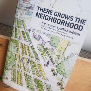 There Grows the Neighborhood